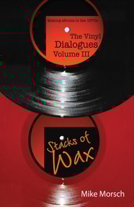 Vinyl Dialogues Volume III: Stacks of Wax