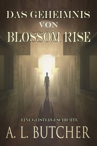 Das Geheimnis von Blossom Rise