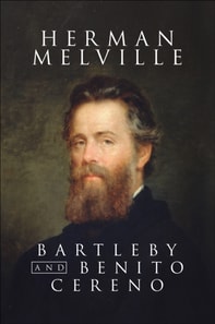 Bartelby and Benito Cereno