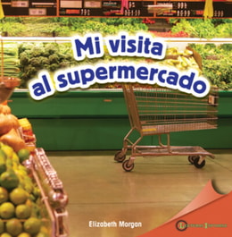 Mi visita al supermercado (My Shopping Trip)