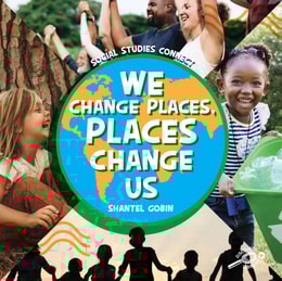 We Change Places, Places Change Us