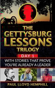 Gettysburg Lessons Trilogy, Book 1