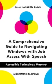 Comprehensive Guide to Navigating Windows with Job Access with Speech