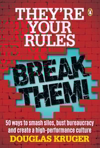 They're Your Rules ... Break Them!