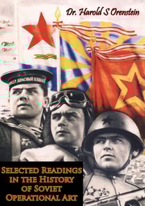 Selected Readings in the History of Soviet Operational Art