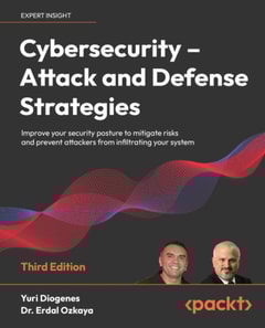 Cybersecurity - Attack and Defense Strategies