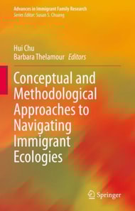 Conceptual and Methodological Approaches to Navigating Immigrant Ecologies