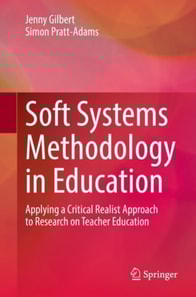 Soft Systems Methodology in Education