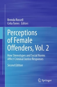 Perceptions of Female Offenders, Vol. 2