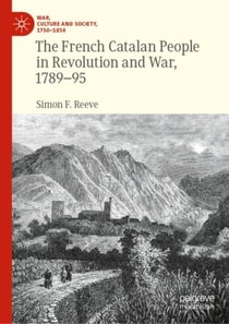 French Catalan People in Revolution and War, 1789-95