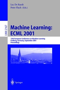 Machine Learning: ECML 2001