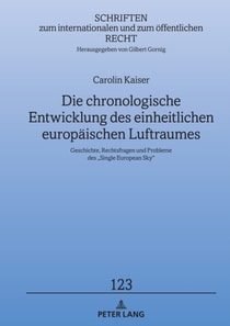 Die chronologische Entwicklung des einheitlichen europaeischen Luftraumes