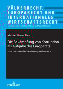 Die Bekaempfung von Korruption als Aufgabe des Europarats
