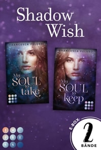 Shadow Wish: Sammelband der fesselnden Urban-Fantasy-Serie