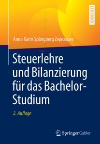 Steuerlehre und Bilanzierung für das Bachelor-Studium