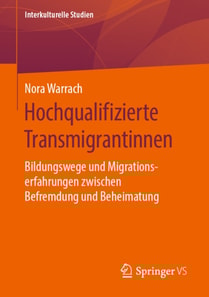 Hochqualifizierte Transmigrantinnen