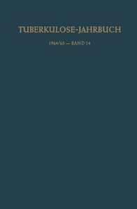 Tuberkulose-Jahrbuch 1964/65 — Band 14