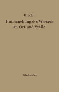 Untersuchung des Wassers an Ort und Stelle