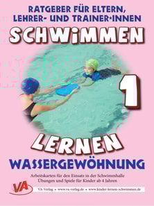 Schwimmen lernen 1: Wassergewöhnung