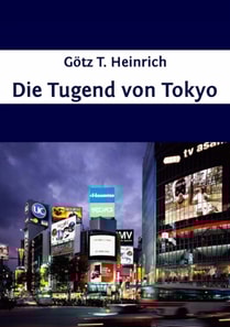 Die Tugend von Tokyo