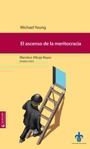 El ascenso de la meritocracia