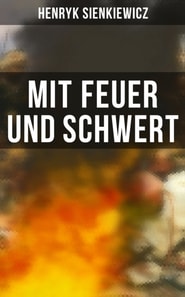 Mit Feuer und Schwert
