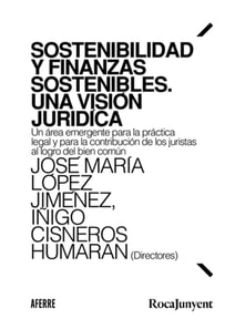 Sostenibilidad y finanzas sostenibles. Una visión jurídica