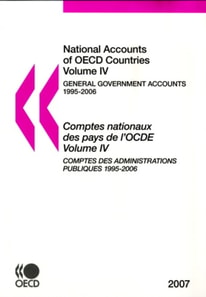 National Accounts of OECD Countries 2007, Volume IV, General Government Accounts