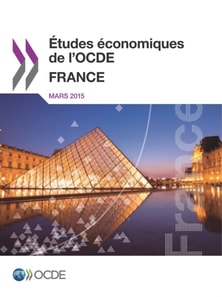 Etudes economiques de l'OCDE : France 2015