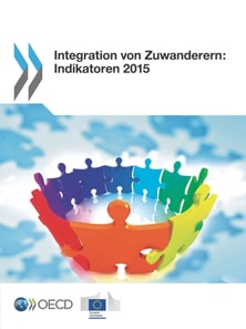 Integration von Zuwanderern: Indikatoren 2015