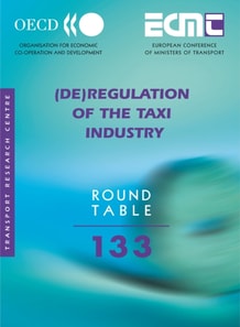 ECMT Round Tables (De)Regulation of the Taxi Industry