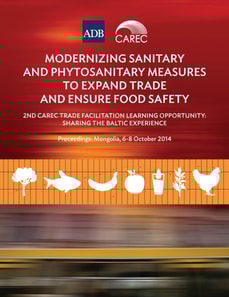 Modernizing Sanitary and Phytosanitary Measures to Expand Trade and Ensure Food Safety