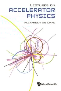 Lectures On Accelerator Physics