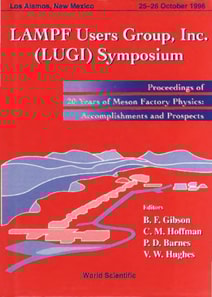 Lampf Users Group Inc. (Lugi) Symposium: 20 Years Of Meson Factory Physics: Accomplishments And Prosp