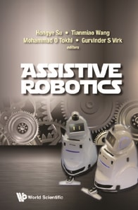 Assistive Robotics - Proceedings Of The 18th International Conference On Climbing And Walking Robots And The Support Technologies For Mobile Machines (Clawar 2015)