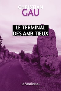 Le terminal des ambitieux
