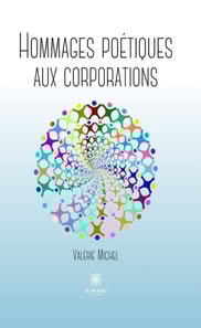 Hommages poetiques aux corporations