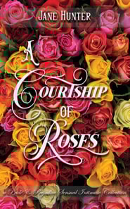 Courtship of Roses: Books 1 - 5 : A Pride and Prejudice Sensual Intimate Collection