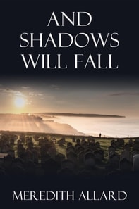 And Shadows Will Fall