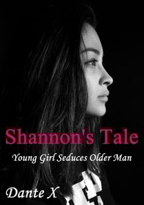 Shannon's Tale: Young Girl Seduces Older Man