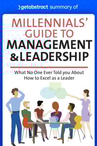 Summary of Millennials' Guide to Management & Leadership by Jennifer Wisdom