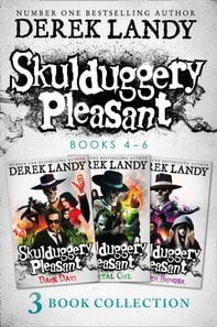 Skulduggery Pleasant: Books 4 - 6 The Death Bringer Trilogy