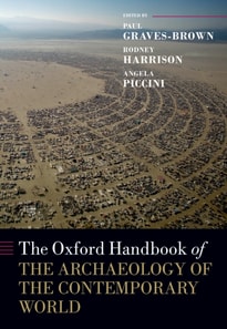 Oxford Handbook of the Archaeology of the Contemporary World
