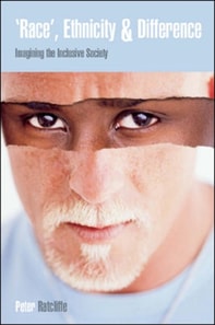 Race Ethnicity and Difference: Imagining the Inclusive Society