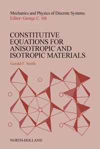 Constitutive Equations for Anisotropic and Isotropic Materials