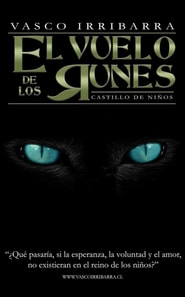 El vuelo de los Runes - Castillo de ninos - Libro 1
