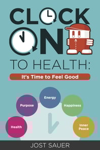 Clock On To Health: It's Time To Feel Good