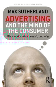 Advertising and the Mind of the Consumer
