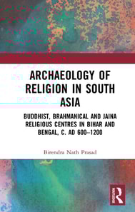 Archaeology of Religion in South Asia