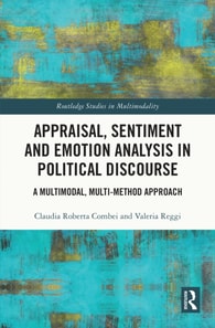 Appraisal, Sentiment and Emotion Analysis in Political Discourse